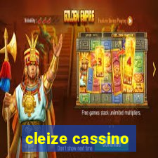 cleize cassino